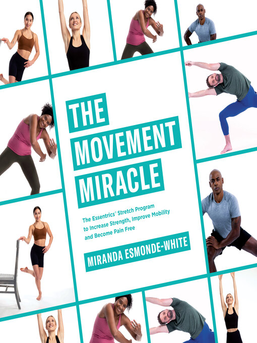 Title details for The Movement Miracle by Miranda Esmonde-White - Wait list